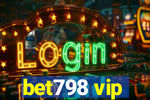 bet798 vip